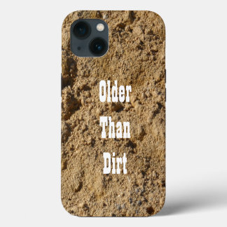 Ältere als Dirt iPhone 13 Fall Hülle