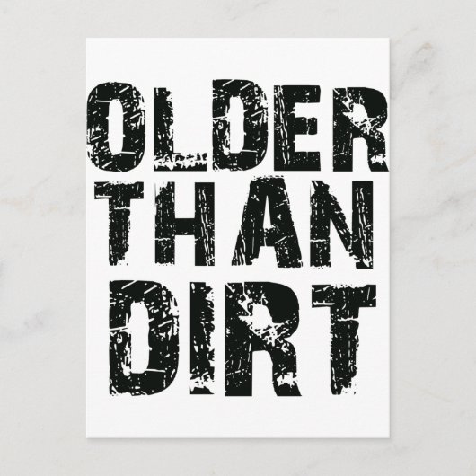 Ältere als Schmutz Postkarte (Vorderseite)