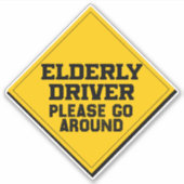 Ältere Fahrer bitte umfahren, Aufkleber (Vorderseite)