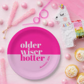 Ältere, klügere, heißere Minimal fett rosa Geburts Pappteller (Party)