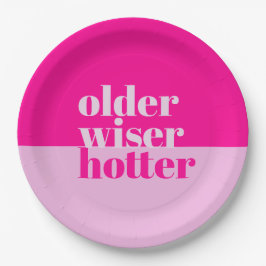 Ältere, klügere, heißere Minimal fett rosa Geburts Pappteller
