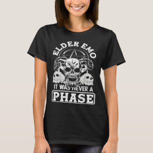Älterer Emo Es War Nie Eine Phase Gothic Skeleton  T-Shirt