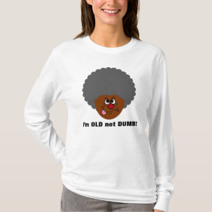 Älterer Erwachsener bin ich ALTER nicht DUMMER T-Shirt