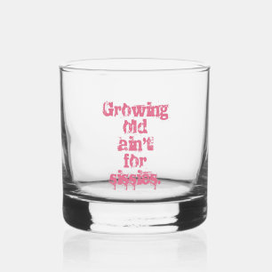 Altern wird nicht für Weicheier rosa Buchstaben Whiskyglas
