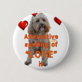 alternative Rechtschreibung der LIEBE ist CAVOODLE Button (Vorderseite)