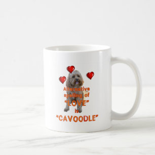 alternative Rechtschreibung der LIEBE ist CAVOODLE Kaffeetasse