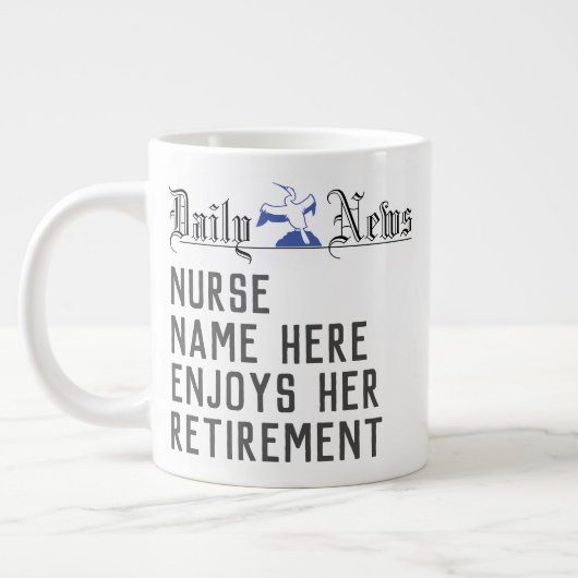 Altersgeschenk für eine Krankenschwester. Remüde N Jumbo-Tasse (Links)