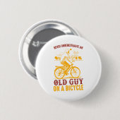 Altes Fahrerdesign | Fahrrad | Nie unterschätzen Button (Vorne & Hinten)