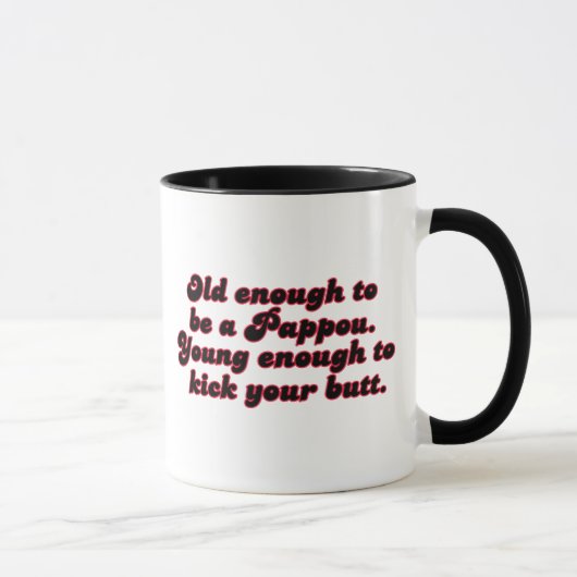 Altes genug Pappou Tasse (Rechts)