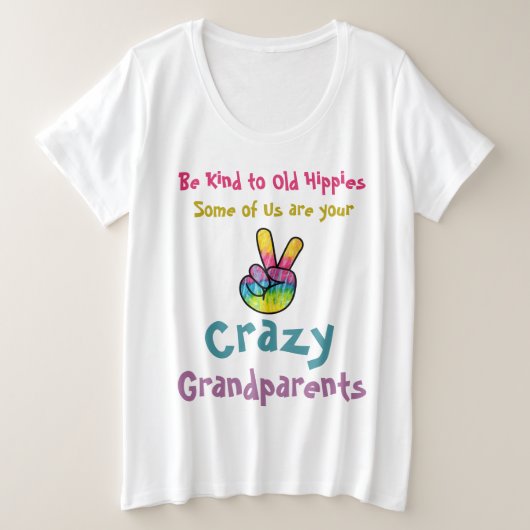 Altes Hippie Crazy Grandeleltern Funny Quote Große Größe T-Shirt (Design vorne)