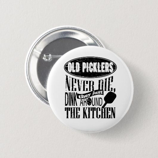 Altes Picklers die nie Pickleball Geschenk Button (Vorne & Hinten)