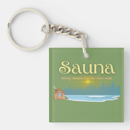 Altes Sauna-Sprichwort Schlüsselanhänger (Vorderseite)
