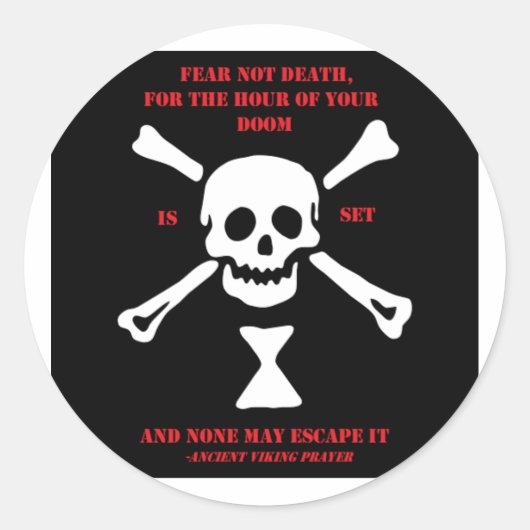 Altes Wikingergebet...Angst nicht Tod Runder Aufkleber (Vorderseite)