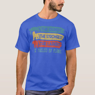 Älteste am stärksten von Pflanze Vegan am stärkste T-Shirt
