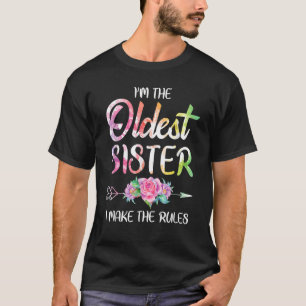 Älteste Schwester, die ich mache, dass die Regeln  T-Shirt