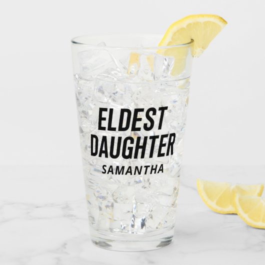 Älteste Tochter Trendleben einer Tochter lustig Glas (Rückseite Ice)