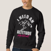 Altitude adjustment  Snowboarding downhill ski sno Sweatshirt (Vorderseite)