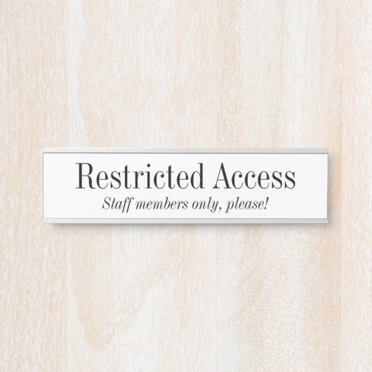 Altmodischer "Restricted Access" Türschild (Vorderseite )