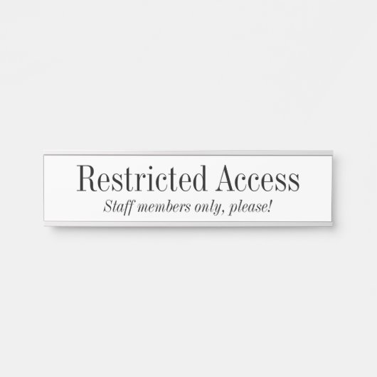 Altmodischer "Restricted Access" Türschild (Vorderseite )