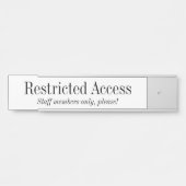 Altmodischer "Restricted Access" Türschild (Vorderseite )