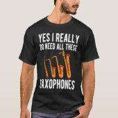 Alto Baritone Saxophone Reeds Tenor Soprano Saxoph T-Shirt (Vorderseite)