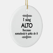 Alto - Gotta Funny Music Keramik Ornament (Rechts)