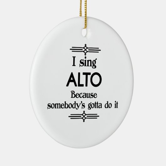 Alto - Gotta Funny Music Keramik Ornament (Rechts)