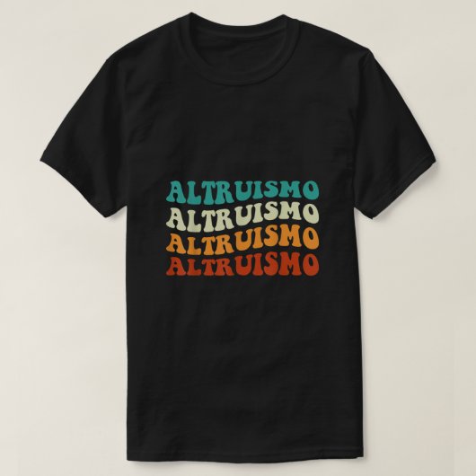 Altruismo Selfless geben Inspiration Retro Groovy T-Shirt (Design vorne)