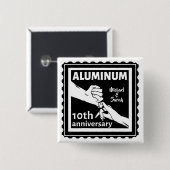 ALUMINUM Traditionelles 10-jähriges Hochzeitsstipe Button (Vorne & Hinten)