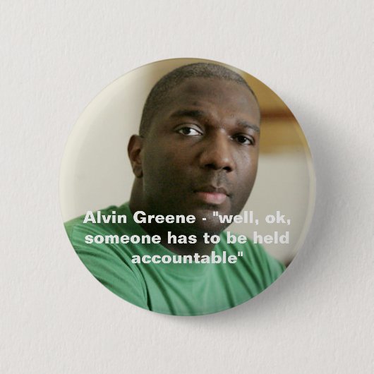 Alvin Greene Button (Vorderseite)