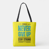 Alway Never Give Up – Motivational Tote bag Tasche (Rückseite)