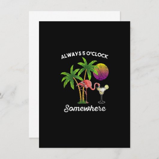 Always 5 o'clock Somewhere Funny Flamingo Drinking Einladung (Vorne/Hinten)