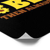 Always Be A Bee Bee Gifts, I Love Bee, Beekeeping Poster (Ecke)