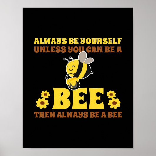 Always Be A Bee Bee Gifts, I Love Bee, Beekeeping Poster (Vorne)
