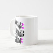 always be humane kaffeetasse (Vorderseite Links)