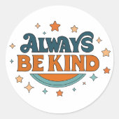 Always Be Kind Vinyl Sticker (Vorderseite)