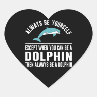 Always be Yourself Ausnahme t when you can be a do Herz-Aufkleber