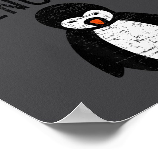 Always Be Yourself Funny Penguin Quote Design  Poster (Ecke)