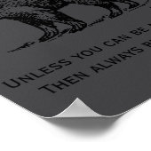 Always Be Yourself Or An Aardvark Funny  Poster (Ecke)