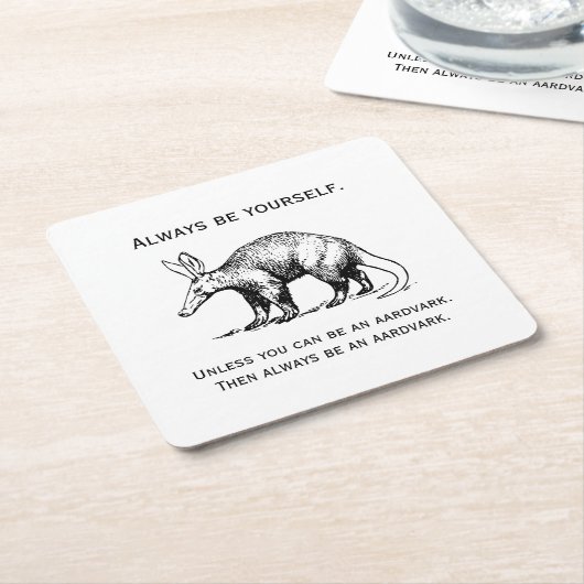 Always Be Yourself or an Aardvark Funny Rechteckiger Pappuntersetzer (angewinkelt)