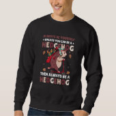 Always be Yourself unless you can be a Hedgehog 2 Sweatshirt (Vorderseite)