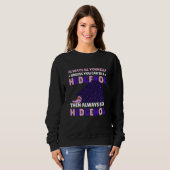 Always be Yourself unless you can be a Hedgehog  8 Sweatshirt (Vorne ganz)