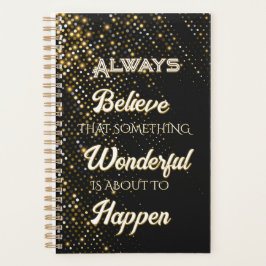 Always believe planner planer