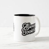 Always Bookhaul – Fun Design for Book Lovers Zweifarbige Tasse (VorderseiteRechts)