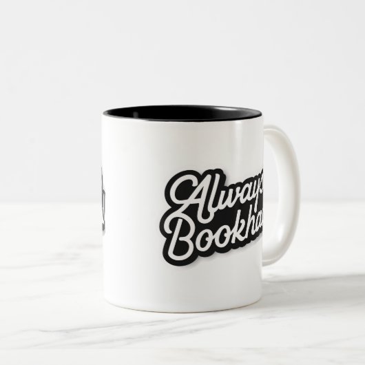 Always Bookhaul – Fun Design for Book Lovers Zweifarbige Tasse (VorderseiteRechts)