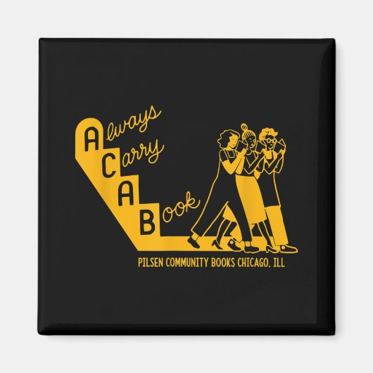 Always Carry A Book Lsen Community Books Chicago T Magnet (Vorne)