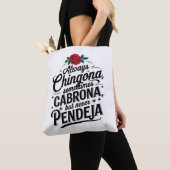 Always Chingona Never Pendeja Tasche (Von Nahem)