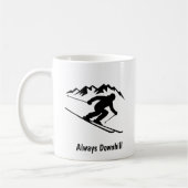 "Always Downhill" Kaffeetasse (Links)
