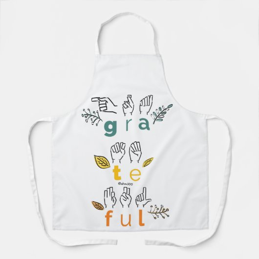 Always Grateful Sign Language Schürze (Vorderseite)