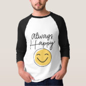"Always Happy" Raglan Baseball Tee - Positive  (Vorderseite)